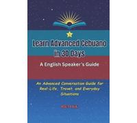 R&m Ink Learn Advanced Cebuano in 30 Days (Tascabile)