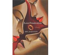 R.M Johnson Love Frustration (Tascabile)