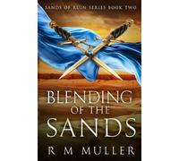 R M Muller Blending of the Sands (Tascabile)