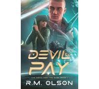 R M Olson Devil to Pay (Tascabile) Devil and the Dark