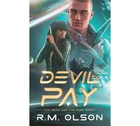 R M Olson Devil to Pay (Tascabile) Devil and the Dark