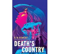 R. M. Romero Death's Country (Copertina rigida)