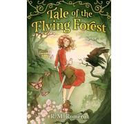 R. M. Romero Tale of the Flying Forest (Copertina rigida)
