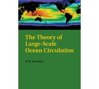 R. M. Samelson The Theory of Large-Scale Ocean Circulation (Tascabile)