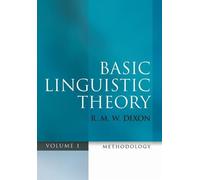 R. M. W. Dixon Basic Linguistic Theory Volume 1 (Tascabile)