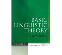 R. M. W. Dixon Basic Linguistic Theory Volume 3 (Copertina rigida)