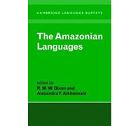 R. M. W. Dixon The Amazonian Languages (Copertina rigida)