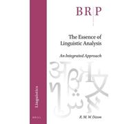 R.M.W. Dixon The Essence of Linguistic Analysis (Tascabile)
