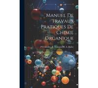 R Marquis M a Haller Freu Manuel de Travaux Pratiques de Chimie Orga (Tascabile)