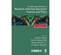 The BERA-Sage Handbook of Research-Informed Education Practice and Policy