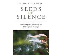 R. Melvin Keiser Seeds of Silence (Tascabile)