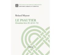 R. Meynet Le Psautier. Deuxième livre (Ps 42/43-72) (Tascabile)