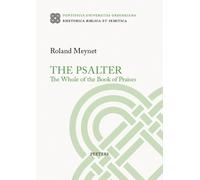 R. Meynet The Psalter. The Whole of the Book of Praises (Tascabile)