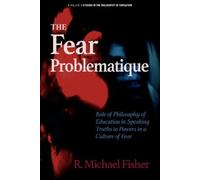 R. Michael Fisher The Fear Problematique (Tascabile)