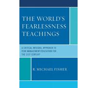 R. Michael Fisher The World's Fearlessness Teachings (Tascabile)
