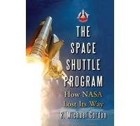 R. Michael Gordon The Space Shuttle Program (Tascabile)