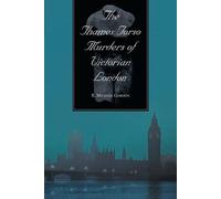 R. Michael Gordon The Thames Torso Murders of Victorian London (Tascabile)