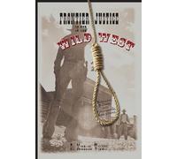 R. Michael Wilson Frontier Justice in the Wild West (Tascabile)