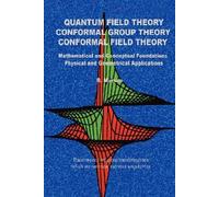 R Mirman Quantum Field Theory Conformal Group Theory Conformal Field (Tascabile)