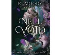 R Moody Null & Void (Copertina rigida) Patrons of the Divine