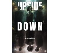 R Morello Upside Down (Tascabile)