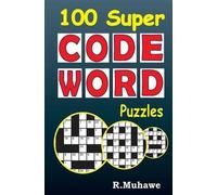 R Muhawe 100 Super Codeword Puzzles (Tascabile)
