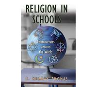 R. Murray Thomas Religion in Schools (Copertina rigida)