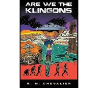 R N Chevalier Are We the Klingons (Tascabile)