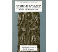 R. N. Swanson Catholic England (Tascabile) Manchester Medieval Sources