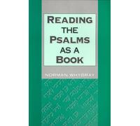 R. Norman Whybray Reading the Psalms as a Book (Tascabile)