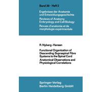 R. Nyberg-Hanse Functional Organization of Descending Supraspinal Fi (Tascabile)