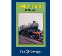 R.P. Bradley London and North Eastern Railway 4-6-0'S (Tascabile)
