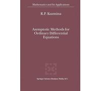 R.P. Kuzmina Asymptotic Methods for Ordinary Differential Equ (Copertina rigida)