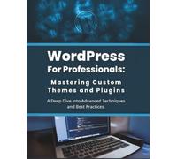 R Parvin WordPress for Professionals (Tascabile)