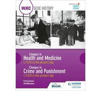 R. Paul Evans A WJEC GCSE History: Changes in Health and Medicine c. (Tascabile)