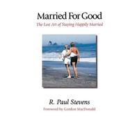 R. Paul Stevens Married for Good (Tascabile)