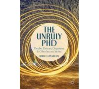 R. Peabody The Unruly PhD (Tascabile)