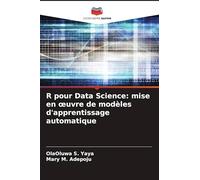 R pour Data Science: mise en ¿uvre de modèles d'apprentissage automatique