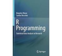 R Programming: Statistical Data Analysis in Research