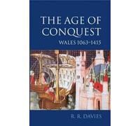 R. R. Davies The Age of Conquest (Tascabile) History of Wales