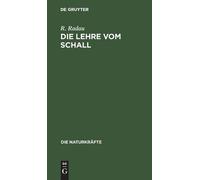 R Radau Die Lehre Vom Schall (Copertina rigida) Die Naturkräfte