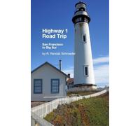 R Randall Schroeder Highway 1 Road Trip (Tascabile)