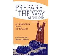 R Reed Lessing Andrew Steinmann Reed L Prepare the Way of th (Copertina rigida)