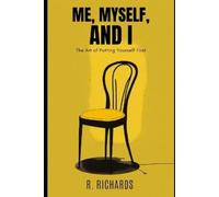 R Richards Me, Myself, and I (Tascabile)