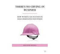 R. Rivera There's No Crying in Business (Copertina rigida)