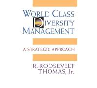 R. Roosevelt Th World Class Diversity Management: A Strategic (Copertina rigida)