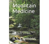 R S Clemons Mountain Medicine (Tascabile)