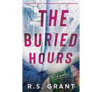 R.S. Grant The Buried Hours (Tascabile)