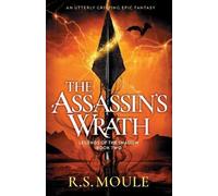 R S Moule The Assassin's Wrath (Tascabile) Legends of the Shadow
