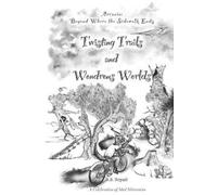 R S Royall Twisting Trails and Wondrous Worlds (Tascabile)